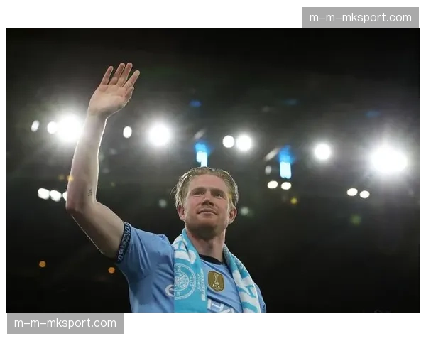 曼城公布客战拜仁大名单,德布劳内通过赛前高负荷跑动测试 曼城公布客战拜仁大名单,德布劳内通过赛前高负荷跑动测试